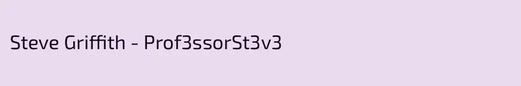 Steve Griffith - Prof3ssorSt3v3